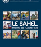 UNOWAS E-Magazine #10 - Edition spéciale sur la Stratégie Intégrée des Nations Unies pour le Sahel