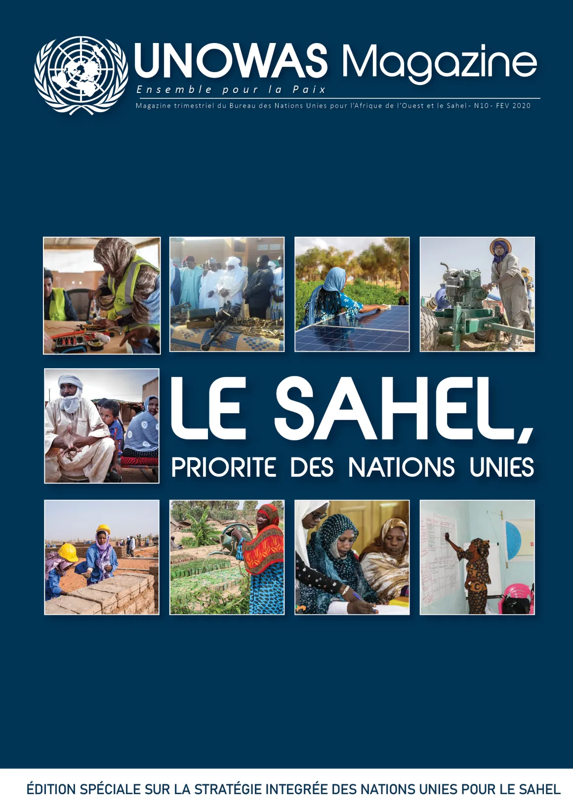 UNOWAS E-Magazine #10 - Edition spéciale sur la Stratégie Intégrée des Nations Unies pour le Sahel